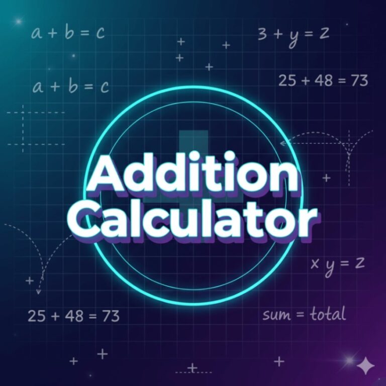 Addition Calculator | Add Numbers Online Instantly