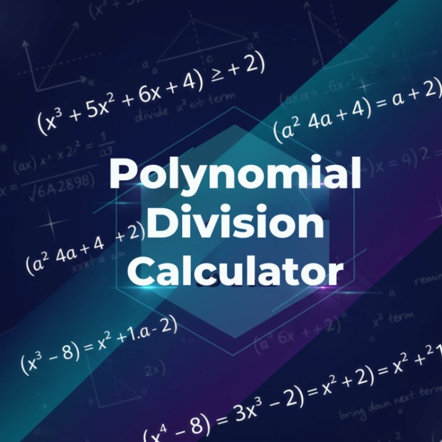 Polynomial Division Calculator